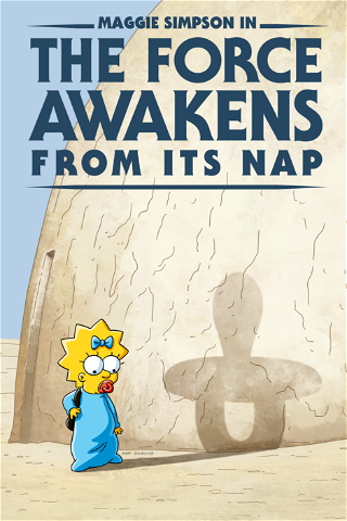 Maggie Simpson In The Force Awakens From its Nap poster
