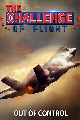 The Challenge of Flight - Out of Control poster