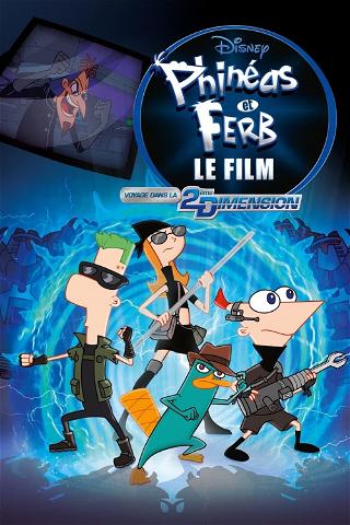 Phinéas et Ferb, le film : Voyage dans la 2ème Dimension poster