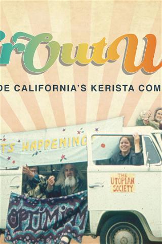 Far Out West: Inside California's Kerista Commune poster