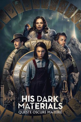 His Dark Materials - Queste oscure materie poster