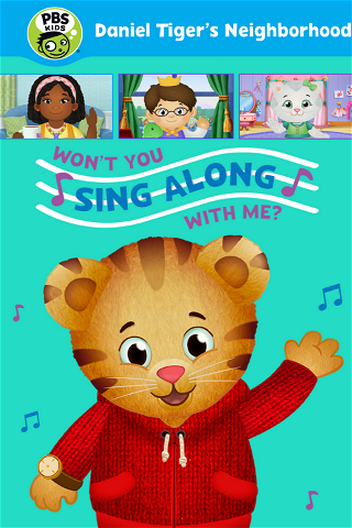 Daniel Tiger's Neighborhood: Won't You Sing Along with Me? poster
