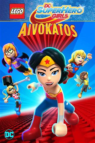 LEGO: DC Super Hero Girls: Aivokatos poster