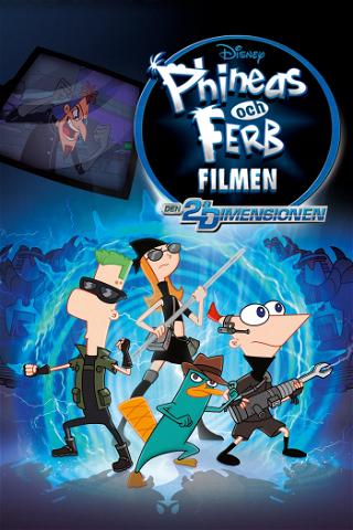 Phineas och Ferb filmen: Den 2:a dimensionen poster