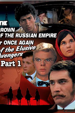 The Crown of the Russian Empire, or Once Again the Elusive Avengers, Part 1 poster