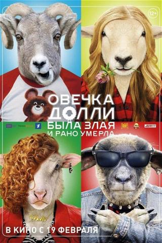 Dolly the Sheep Was Evil and Died Early poster