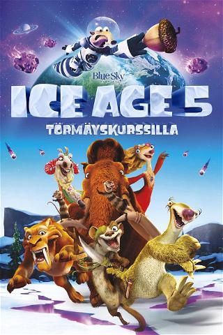 Ice Age: Törmäyskurssilla poster