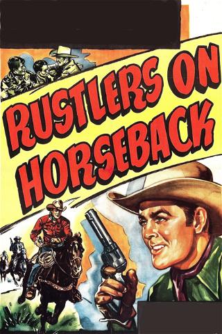 Rustlers on Horseback poster