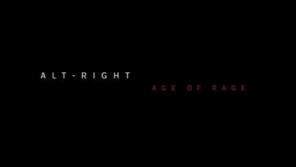 Alt-Right: Age of Rage poster