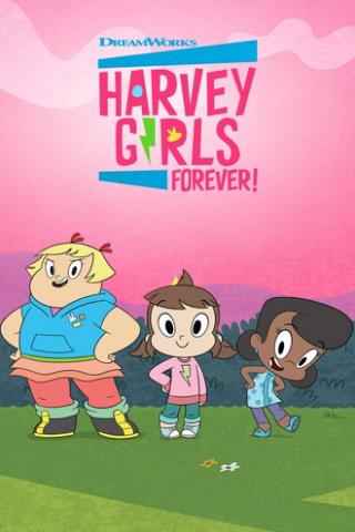 Garotas Harvey Para Sempre! poster