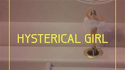 Hysterical Girl poster