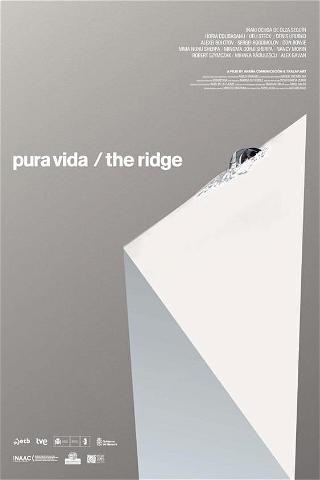 Pura vida - The Ridge poster