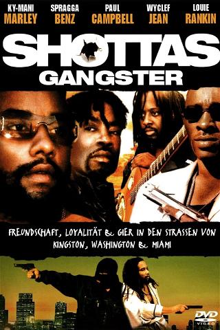 Shottas - Gangster poster