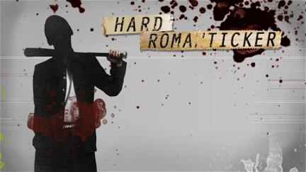 Hard Romanticker poster