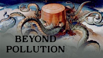 Beyond Pollution poster