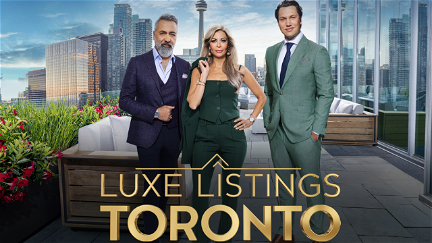 Luxe Listings Toronto poster