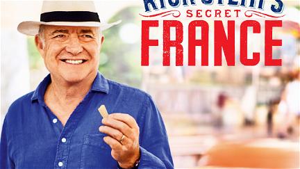 Rick Stein's Secret France poster