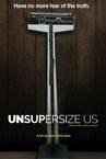 Unsupersize Us poster