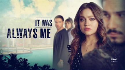 It Was Always Me poster