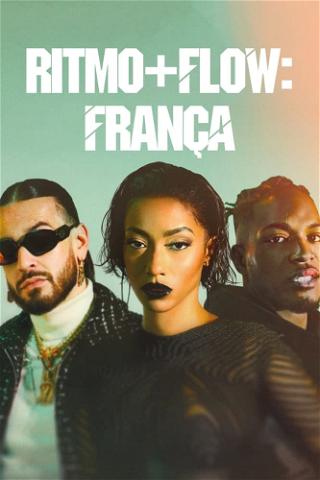 Ritmo + Flow: França poster