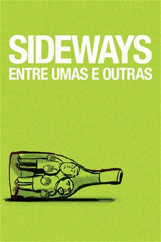 Sideways: Entre Umas e Outras poster