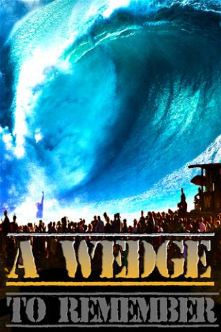 A Wedge to Remember poster