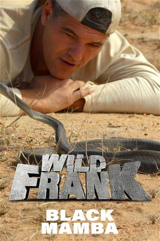 Wild Frank Black Mamba poster