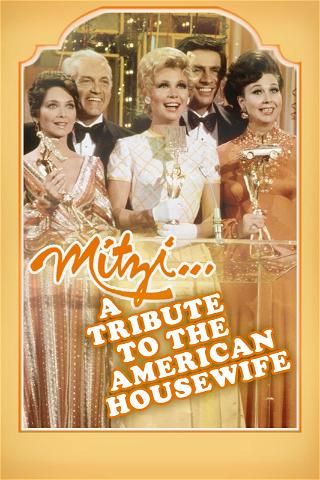 Mitzi... A Tribute to the American Housewife poster
