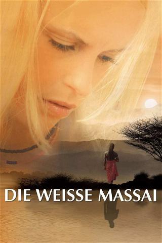 Die weiße Massai poster