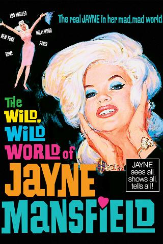 The Wild, Wild World Of Jayne Mansfield poster
