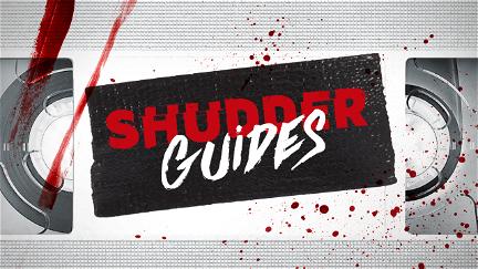 Shudder Guides poster