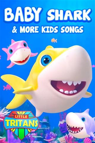 Baby Shark & More Kids Songs: Little Tritans poster