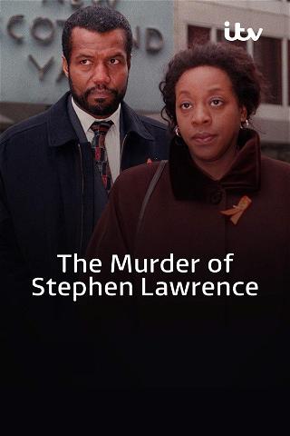 The Murder of Stephen Lawrence poster
