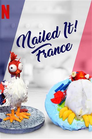 Nailed It! - Frankrijk poster