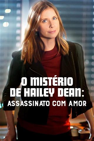 O Mistério de Hailey Dean: Assassinato com Amor poster