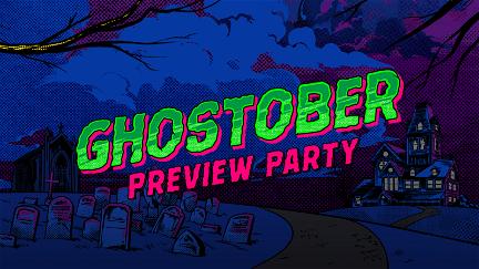 Ghostober Preview Party poster