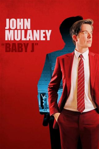 John Mulaney: Baby J poster