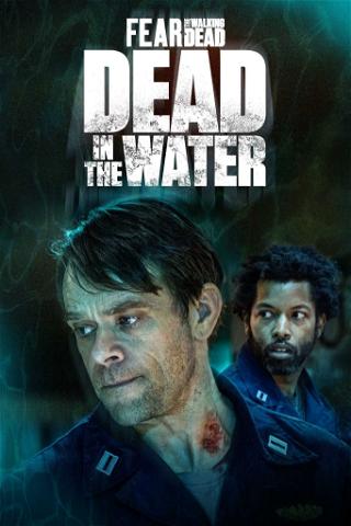 Fear the Walking Dead: Muertos en el agua poster