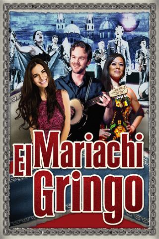 El Mariachi Gringo poster