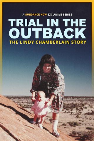 Trial in the Outback: The Lindy Chamberlain Story poster