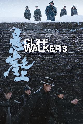 Cliff Walkers - Senza via di fuga poster