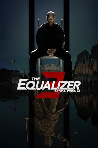The Equalizer 3 - Senza tregua poster