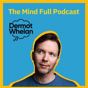 The Mind Full Podcast poster