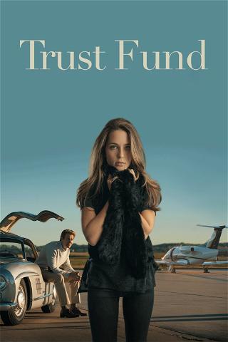 Trust Fund (2016) poster