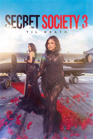 Secret Society 3: 'Til Death poster