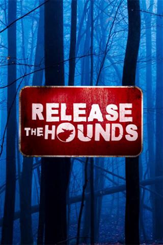 Release the Hounds poster