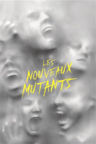 Les Nouveaux Mutants poster