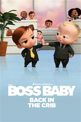 The Boss Baby: Små skridt, stort comeback poster