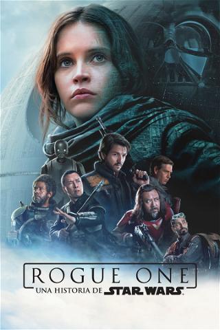 Rogue One: Una historia de Star Wars poster