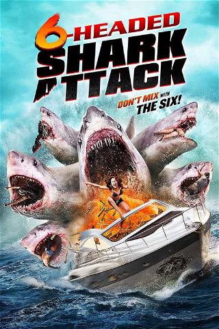 6 Headed Shark Attack poster
